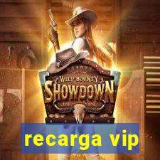 recarga vip